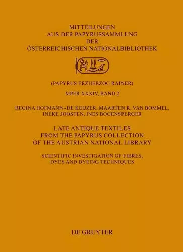 Late Antique Textiles from the Papyrus Collection of the Austrian National Libra
