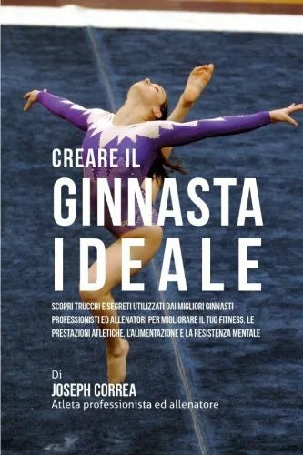 Creare il Ginnasta Ideale