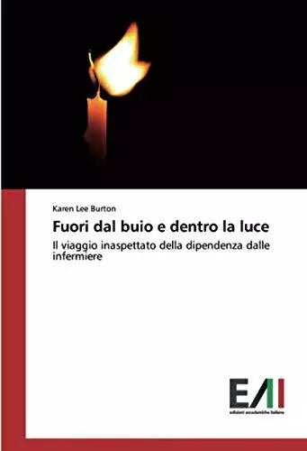 Fuori dal buio e dentro la luce
