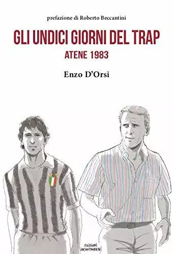 Gli undici giorni del Trap Atene 1983