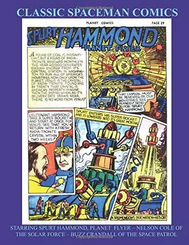 Classic Spaceman Comics: Spurt Hammond, Planet Flyer - Nelson Cole of the Solar