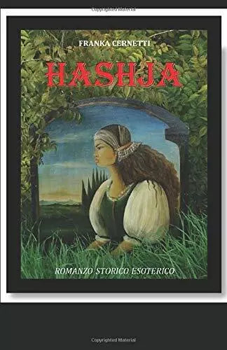 Hashja di Franka Cernetti, 2017, Indipendently Published
