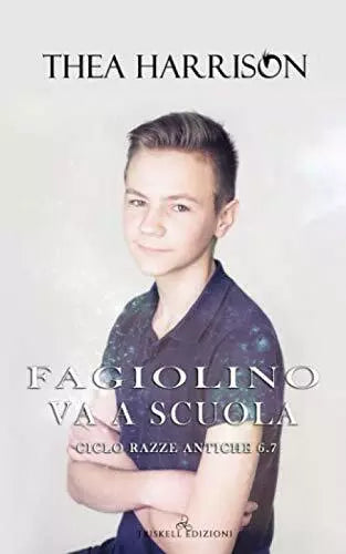 Fagiolino va a scuola di Thea Harrison
