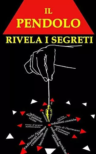 Il PENDOLO Rivela I Segreti di Angela Krneta, 2018, Indipendently Published