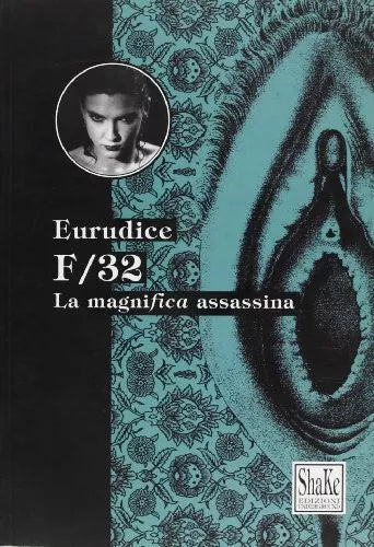 F 32 La magnifica assassina Libro di Eurudice
