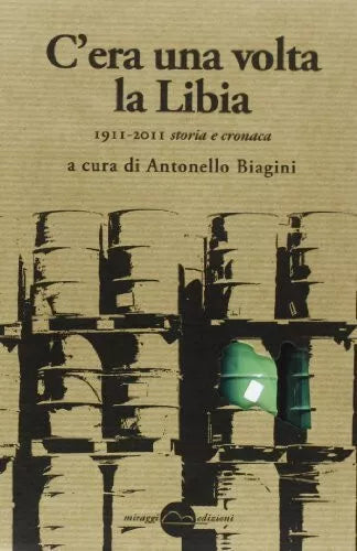 C era una volta la Libia 1911