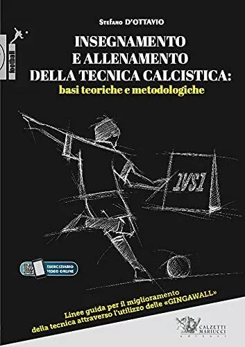 Insegnamento e allenamento della tecnica calcistica