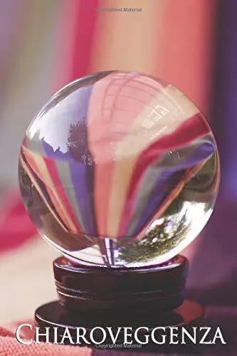 CHIAROVEGGENZA: Taccuino che indica la fortuna con sfera di cristallo - 150 pagi