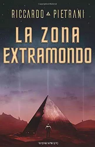 La Zona Extramondo di Riccardo Pietrani, 2020, Indipendently Published