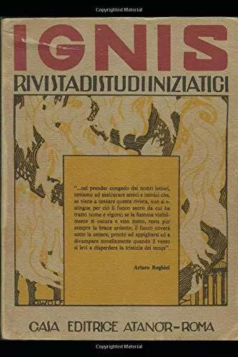 IGNIS: Rivista di studi iniziatici Anni 1925-1929 di Arturo Reghini, 2019, Ind