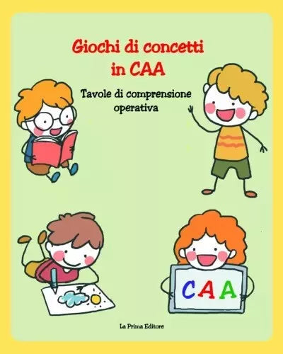 Giochi di concetti in CAA Libro operativo in CAA di La Prima Editore