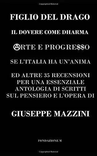 FIGLIO DEL DRAGO: IL DOVERE COME DHARMA, ARTE E PROGRESSO, SE L’ITALIA HA UN’ANI