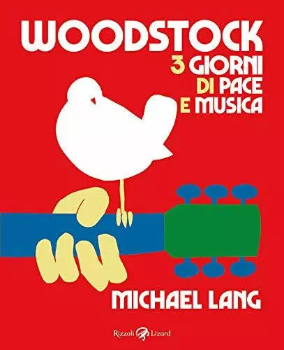 Woodstock 3 giorni di pace e musica