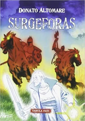 Surgeforas di Donato Altomare, 2006, Tabula Fati