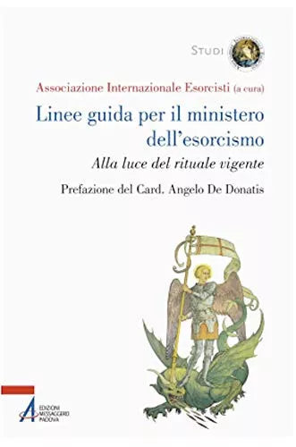 Linee guida per il ministero dell esorcismo