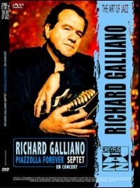 Richard Galliano - Piazzolla Forever Septet En Concert