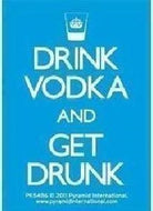 Pyramid: Drink Vodka And Get Drunk (Keychain / Portachiavi)