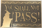 Lord Of The Rings (The): Pyramid - You Shall Not Pass (Rubber Mat / Zerbino Gomma)