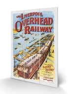 Pyramid: Liverpool (Overhead Railway 1910) Micro Wood (Stampa Su Legno)