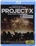Project X - Una Festa Che Spacca
