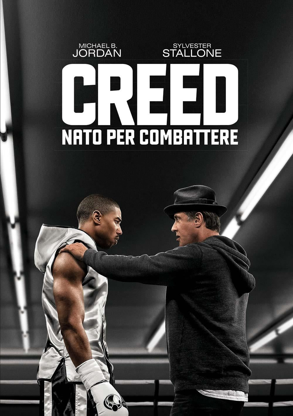 Creed - Nato Per Combattere