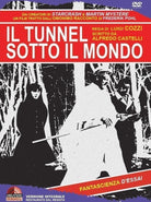 Tunnel Sotto Il Mondo (Il)