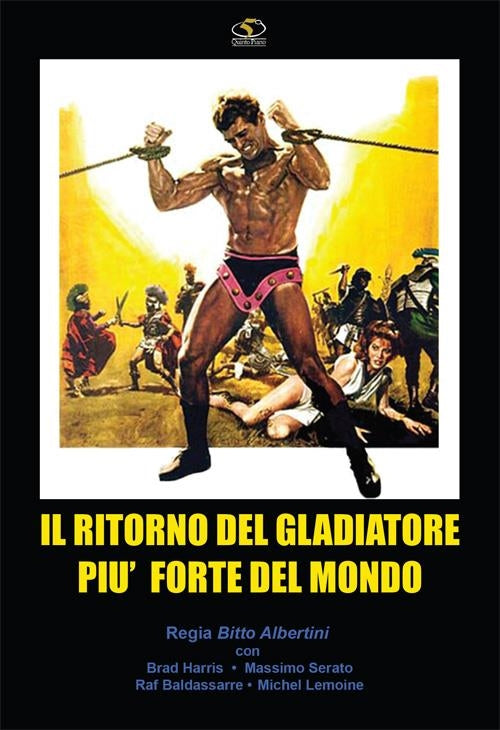 Ritorno Del Gladiatore Piu' Forte Del Mondo (Il)