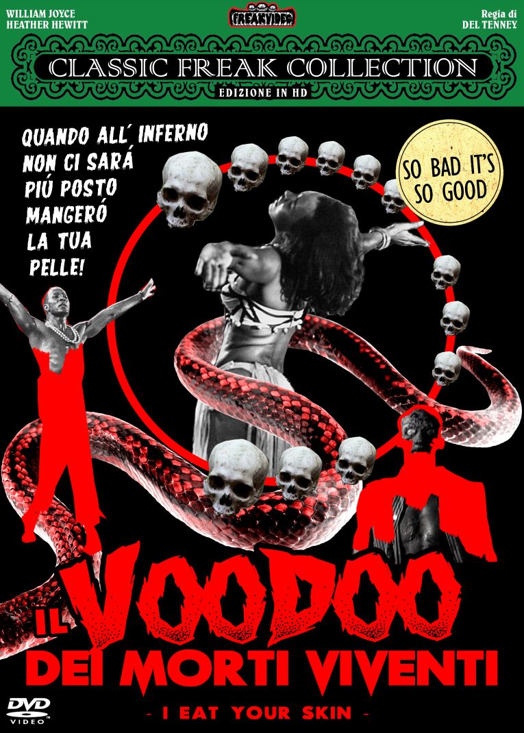 Voodoo Dei Morti Viventi (Il) - I Eat Your Skin