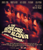 Tuo Sepolcro, La Nostra Alcova (Il) - Beyond The Omega