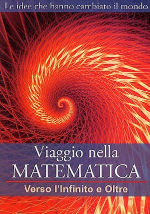 Viaggio Nella Matematica #04 - Verso L'Infinito E Oltre