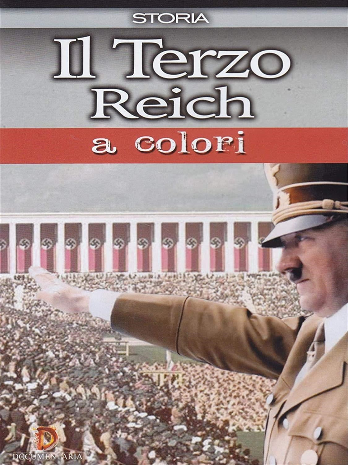 Terzo Reich A Colori (Il)