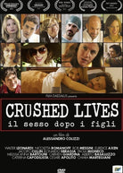 Crushed Lives - Il Sesso Dopo I Figli