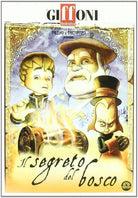 Segreto Del Bosco (Il)