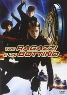 Tre Ragazzi E Un Bottino