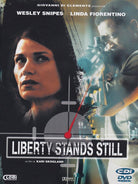 Liberty Stands Still