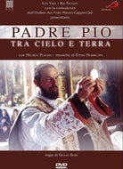Padre Pio - Tra Cielo E Terra