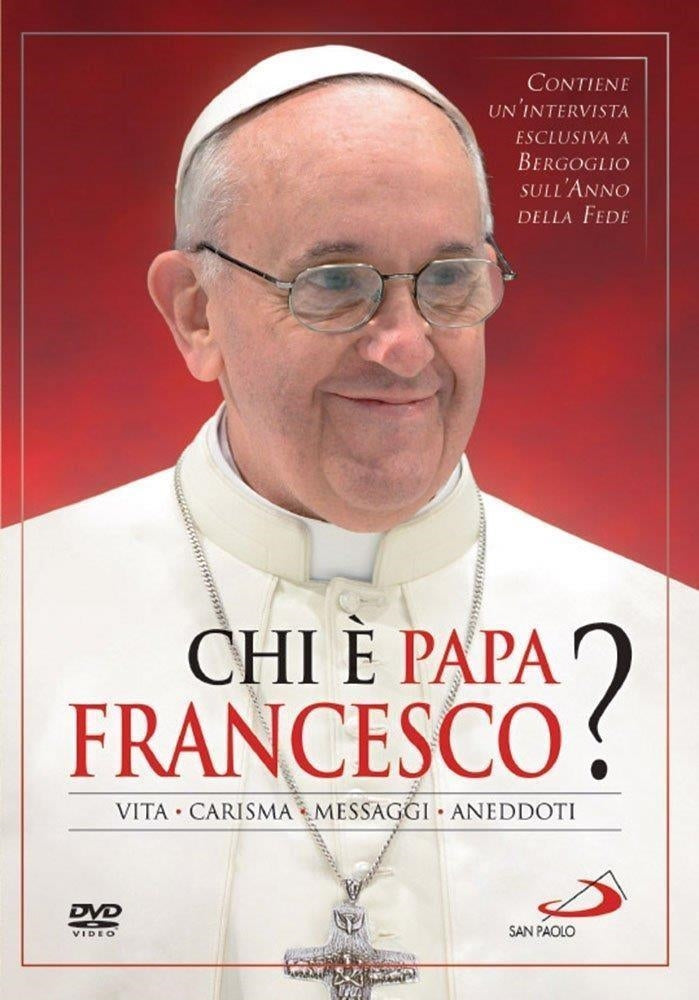 Chi E' Papa Francesco?