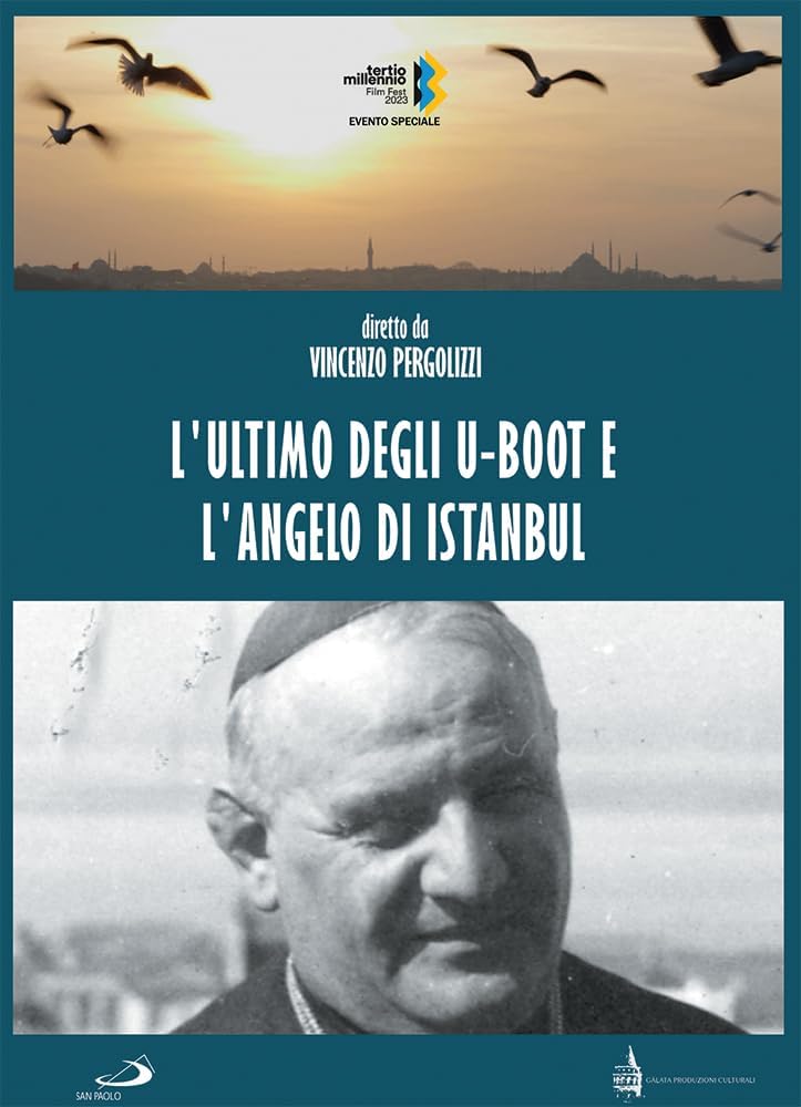 Pergolizzi Vincenzo - L'ultimo Degli U-Boot E L'angelo Di Istanbul