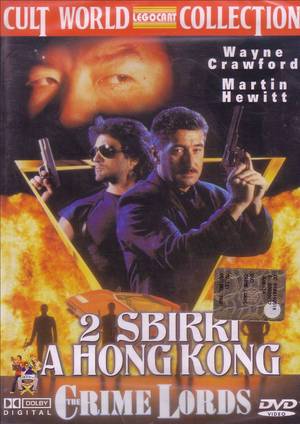 Crime Lords - 2 Sbirri A Hong Kong