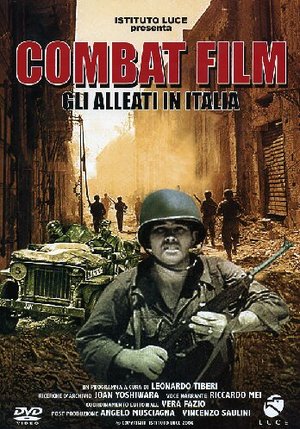 Combat Film - Gli Alleati In Italia