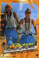 Forever Vespa - Storia Di Un Mito Italiano