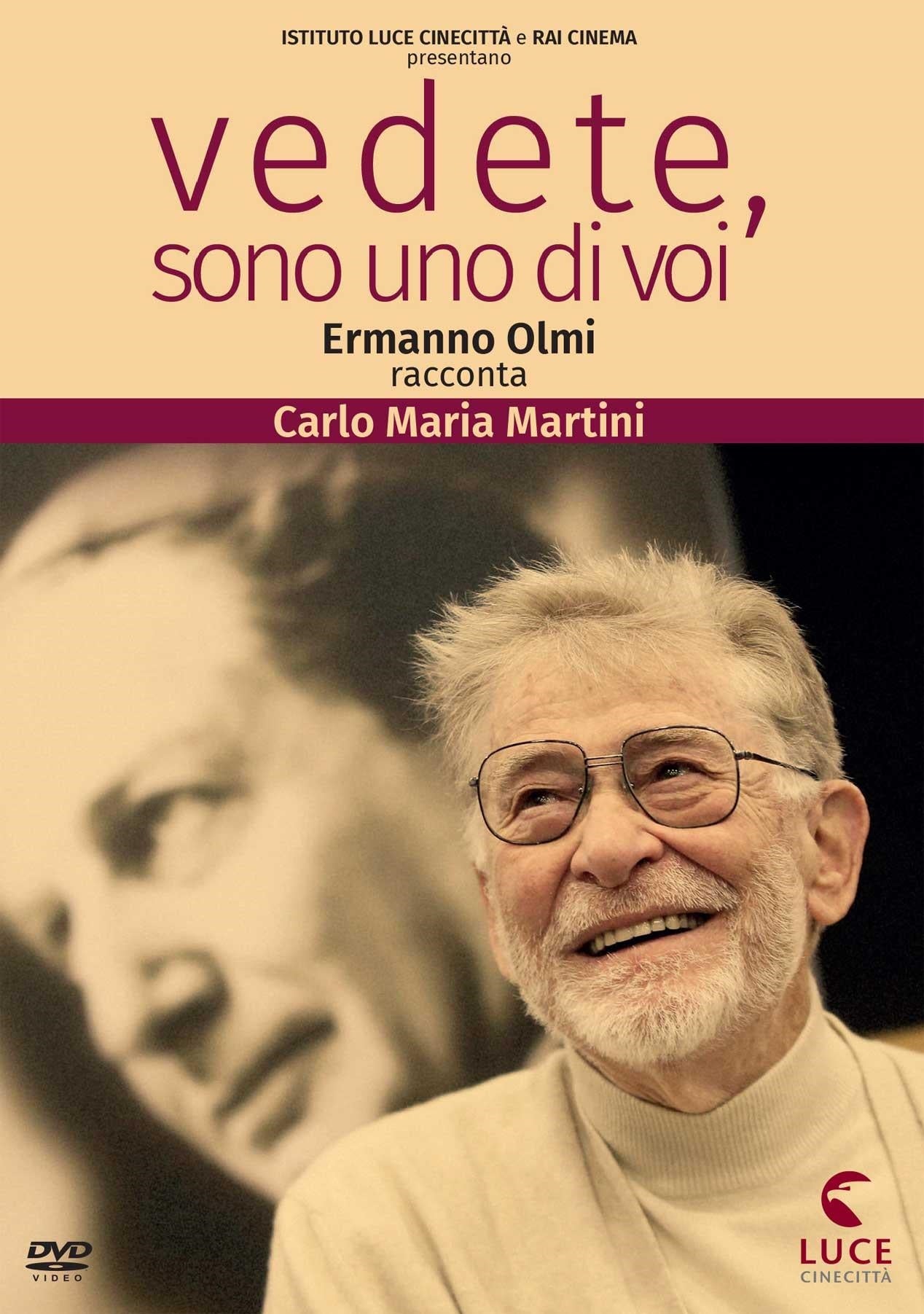 Vedete, Sono Uno Di Voi - Ermanno Olmi Racconta Carlo Maria Martini