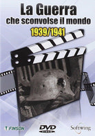Guerra Che Sconvolse Il Mondo (La) 1939-1941