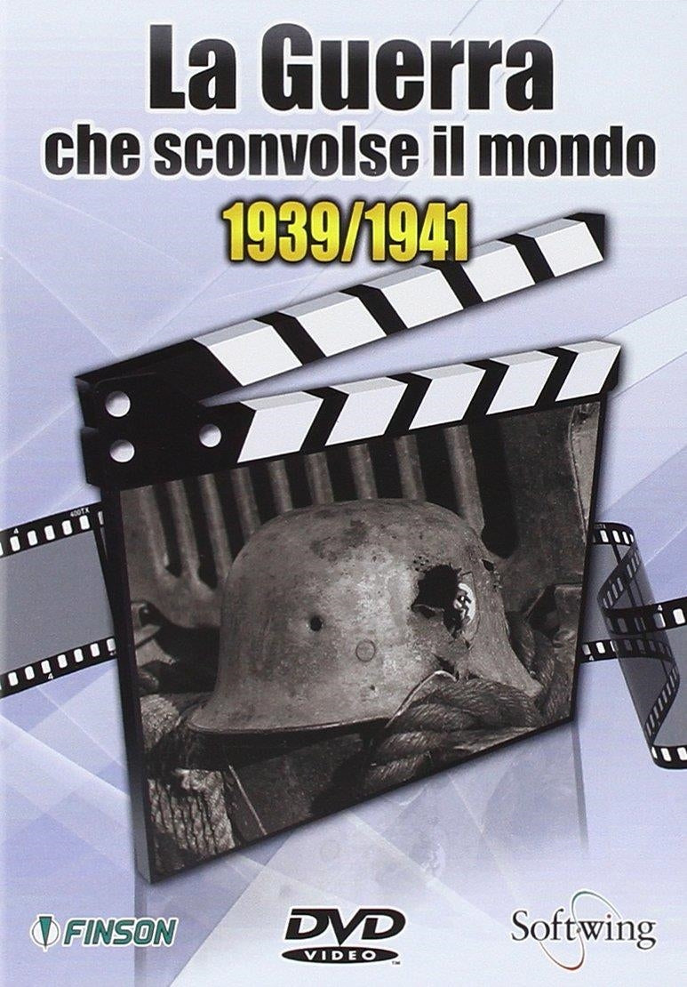 Guerra Che Sconvolse Il Mondo (La) 1939-1941