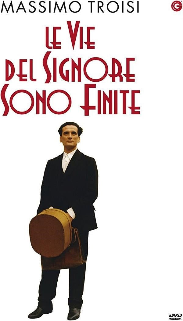 Vie Del Signore Sono Finite (Le)