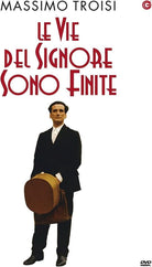 Vie Del Signore Sono Finite (Le)