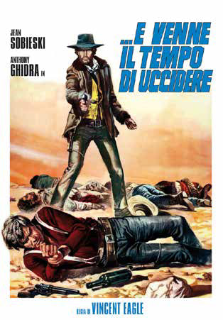 E Venne Il Tempo Di Uccidere