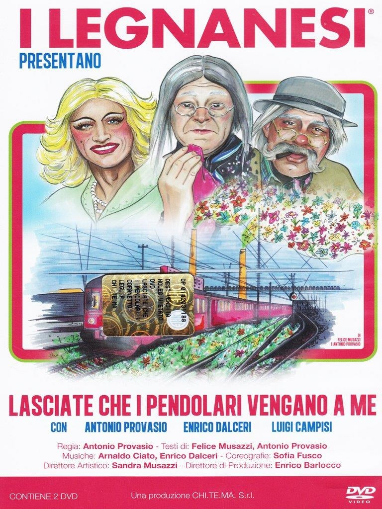Legnanesi (I) - Lasciate Che I Pendolari Vengano A Me (2 Dvd)