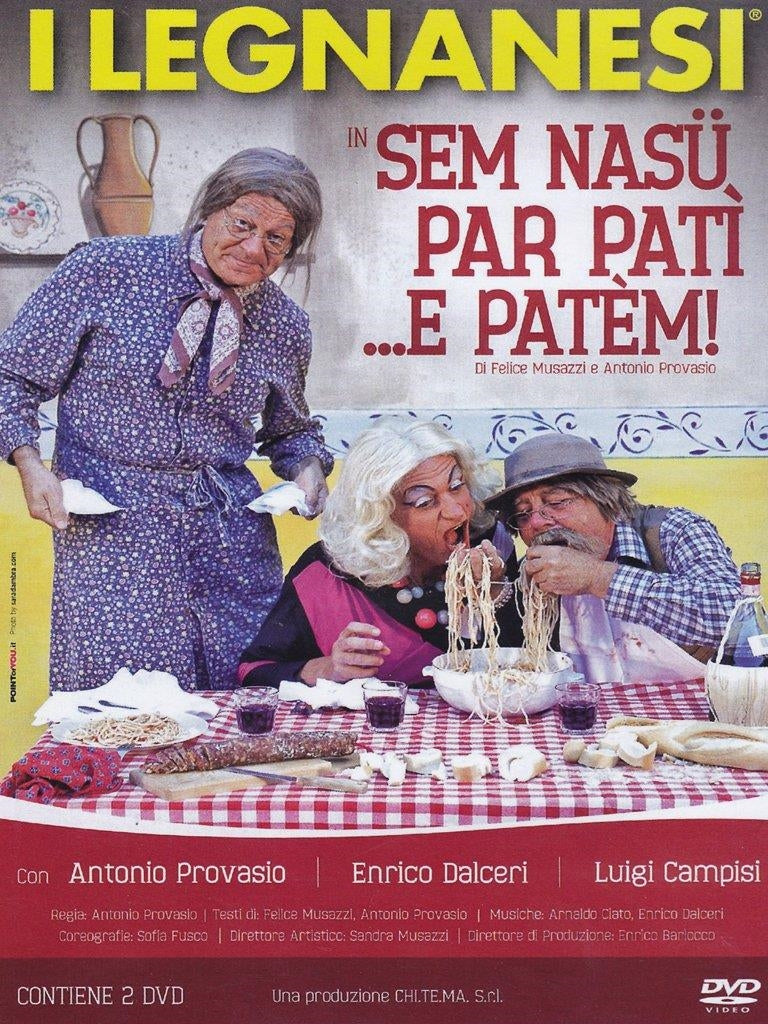 Legnanesi (I) - Sem Nasu Per Pati'... E Patem! (2 Dvd)