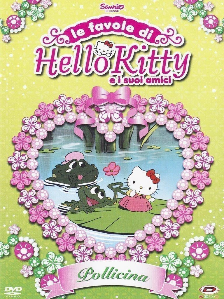 Hello Kitty - Le Favole Di Hello Kitty E I Suoi Amici: Pollicina